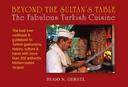 AN DER TAFEL DES SULTANS  Die phantastische türkische  Küche 