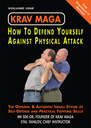 Krav Maga – Selbstverteidigung gegen körperliche Angriffe