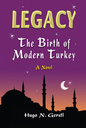 LEGACY: The Birth of Modern Turkey 