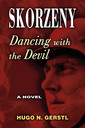 Skorzeny: Dancing With the Devil 